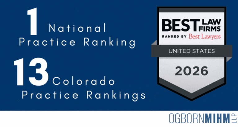 Graphic celebrating Ogborn Mihm’s 2026 Best Law Firms® recognition, highlighting 1 national practice ranking and 13 Colorado practice rankings. The right side features the Best Law Firms 2026 badge. The Ogborn Mihm LLP logo appears at the bottom on a blue and white background.